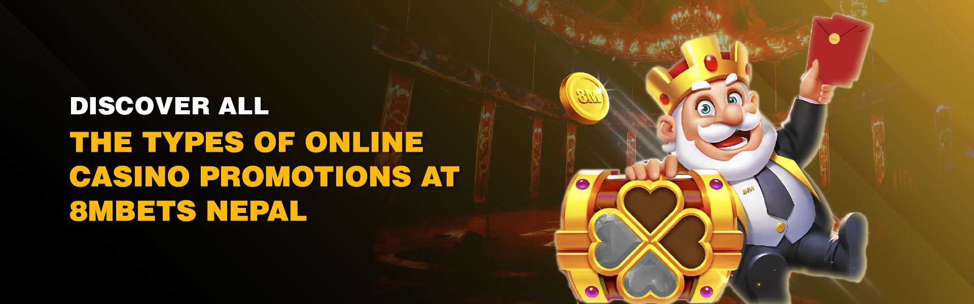 Claim 8MBets types of online casino promotions nepal