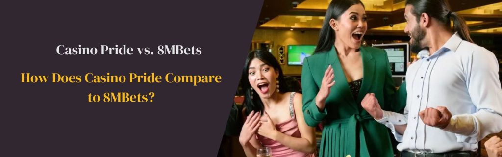 Nepal Casino Pride Compare 8MBets