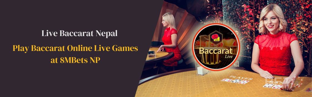 Play Live Baccarat Online Nepal