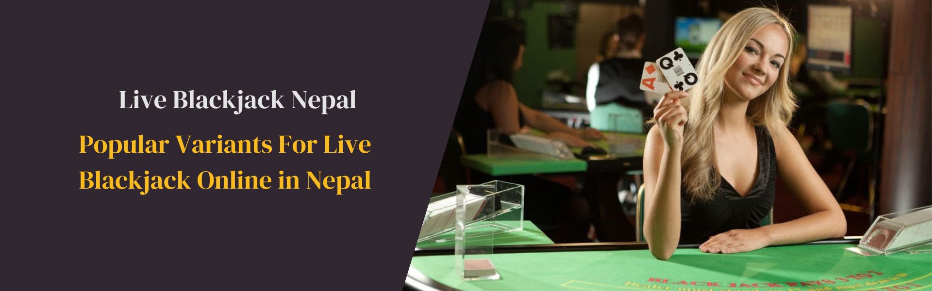 Popular Variants For Live Blackjack Online in Nepal