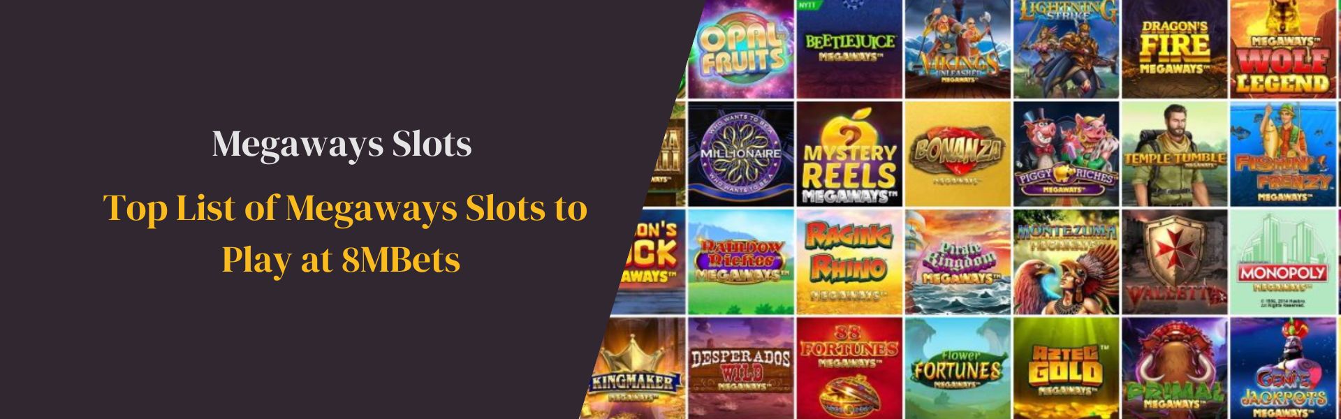 Top List of Megaways Slots to Play at 8MBets