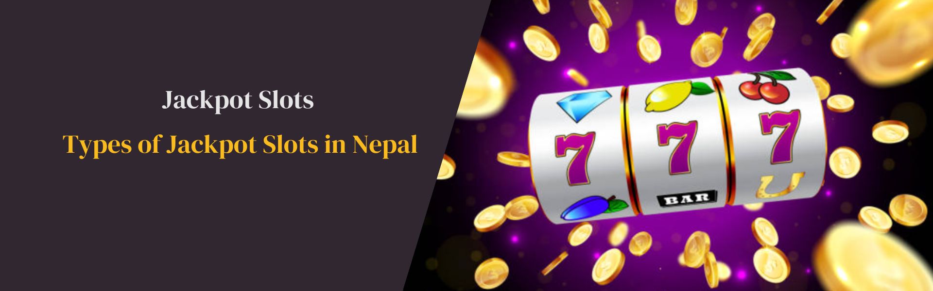 Types of Jackpot Slots in Nepal