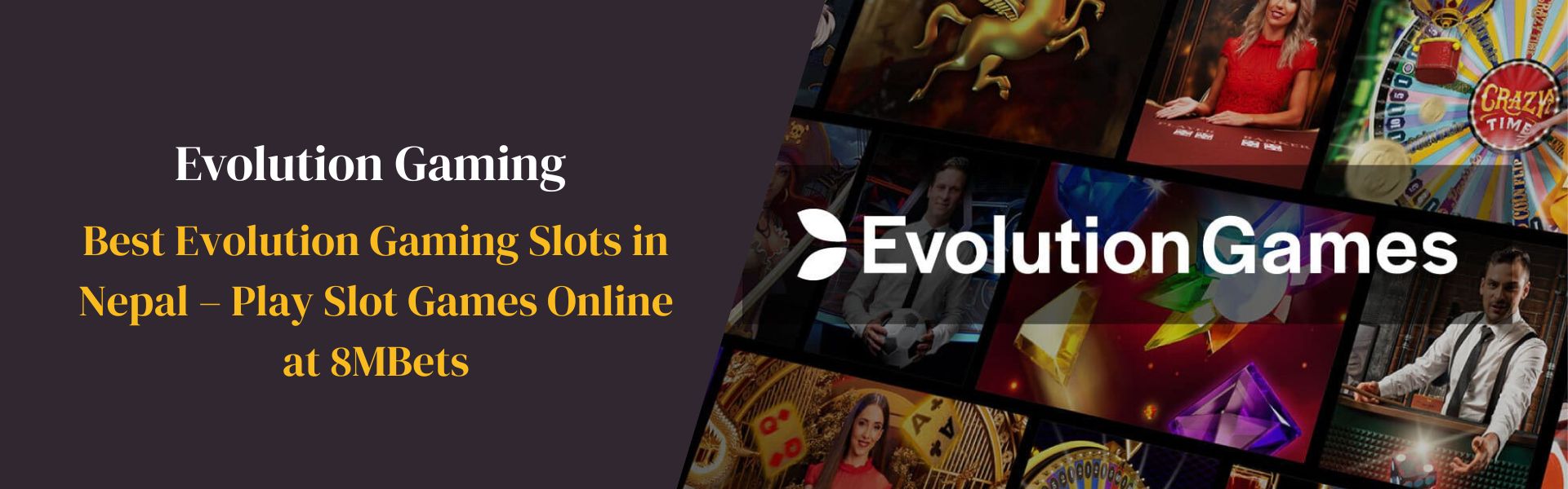 Best Evolution Gaming Slots Nepal – Play Games