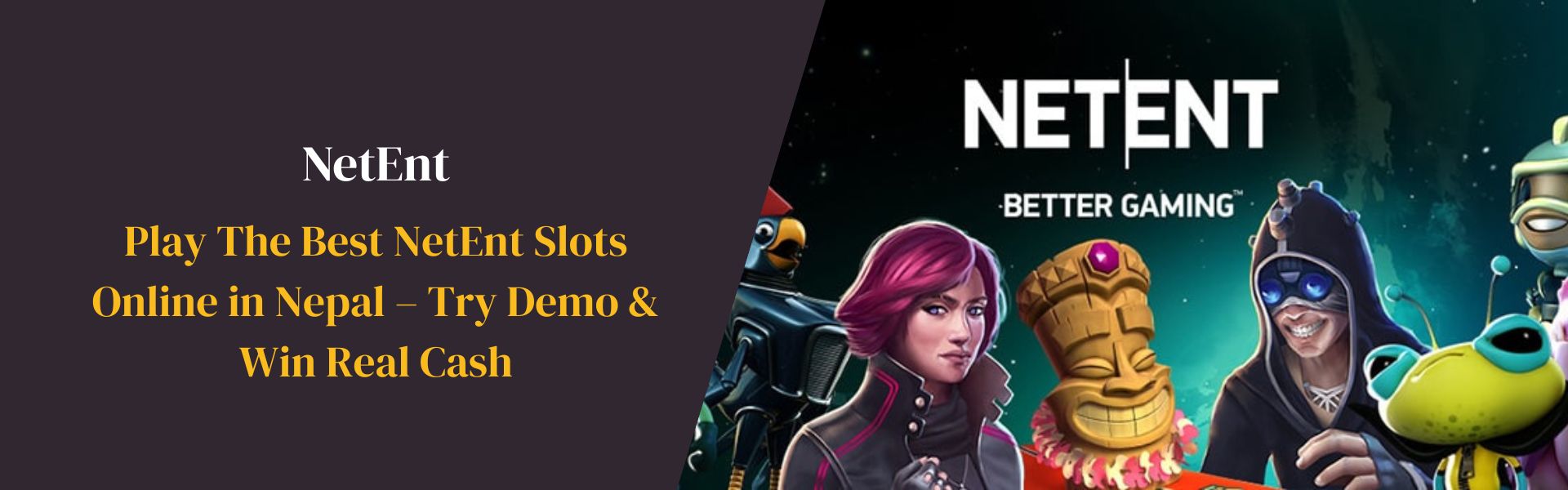 Play The Best NetEnt Slots Online in Nepal