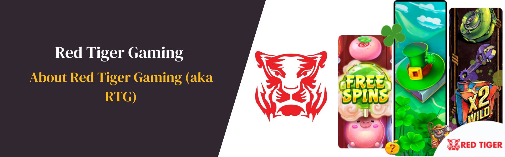 About Red Tiger Gaming (aka RTG)