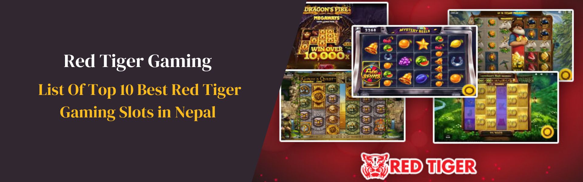 List Of Top 10 Best Red Tiger Gaming Slots in Nepal