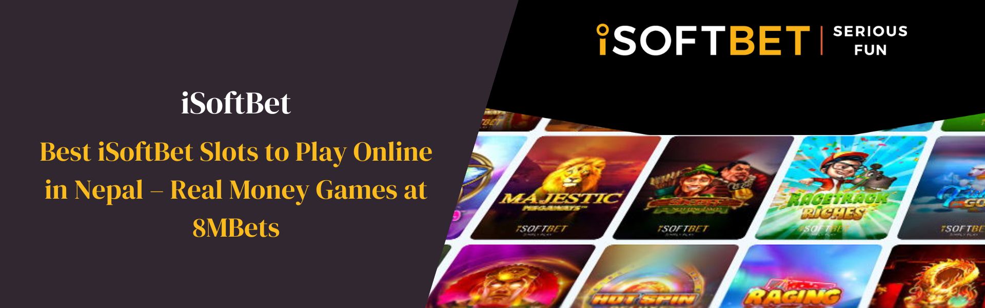 Play Best iSoftBet Slots to Play Online in Nepal – Real Money Games