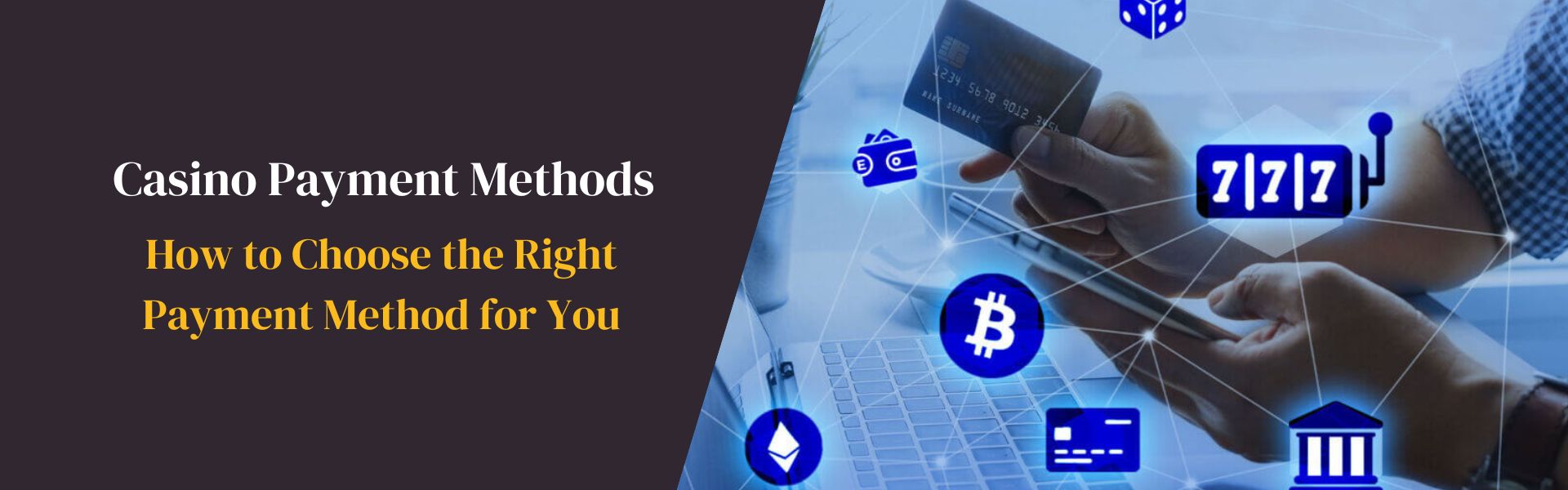 How to Choose the Right Payment Method for You