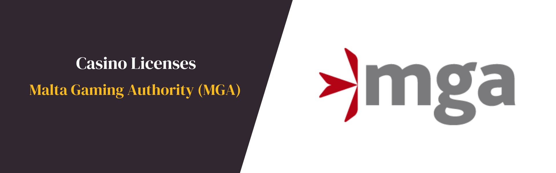 Malta Gaming Authority (MGA)