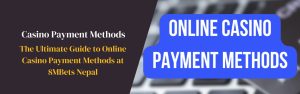 Online Casino Payment Methods Guide Nepal