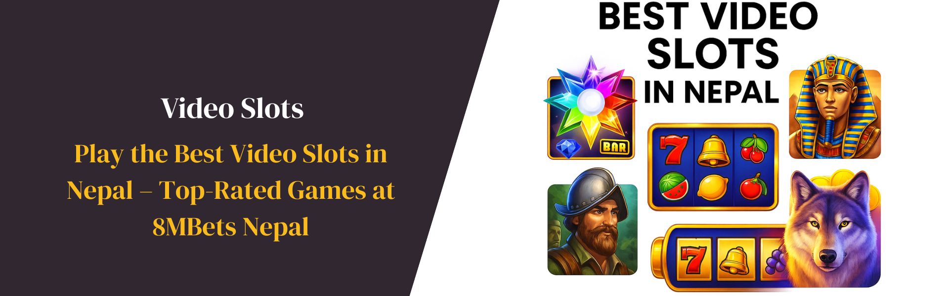 Play the Best Video Slots in Nepal