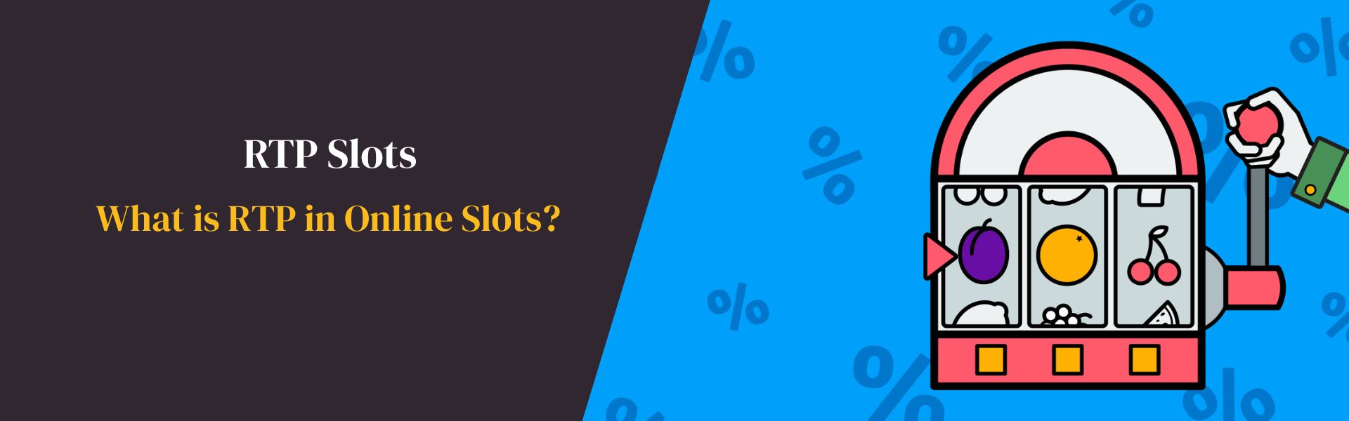 What is RTP in Online Slots