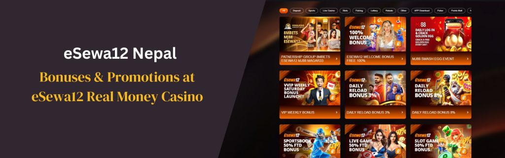 Bonuses & Promotions at eSewa12 Real Money Casino