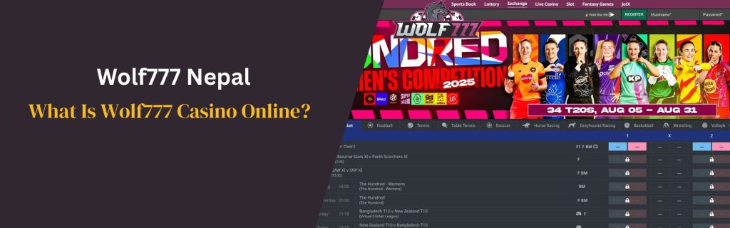 What Is Wolf777 Casino Online Nepal