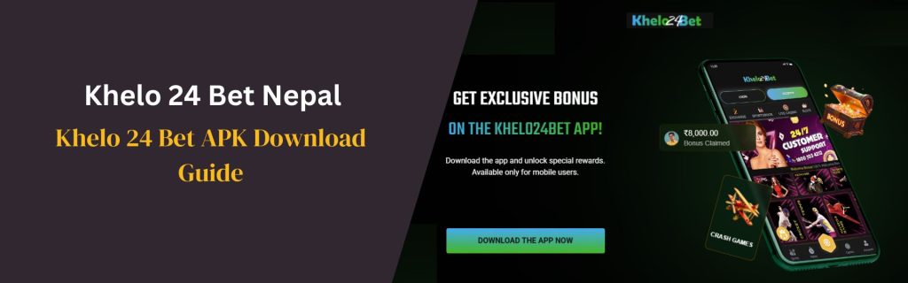 Khelo 24 Bet APK Download Guide