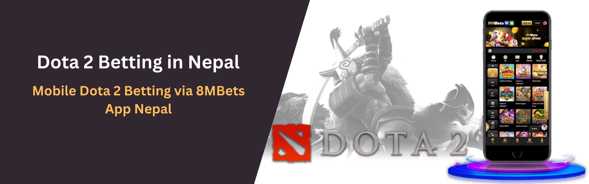 Mobile Dota 2 Betting via 8MBets App Nepal